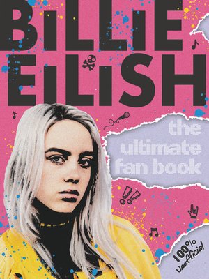 cover image of Billie Eilish: The Ultimate Fan Book